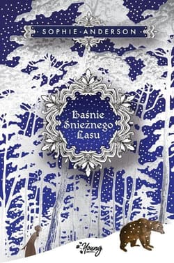 Baśnie Śnieżnego Lasu - Sophie Anderson