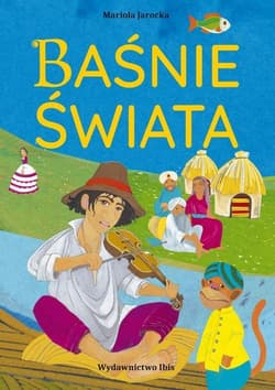 Baśnie świata - Jarocka Mariola