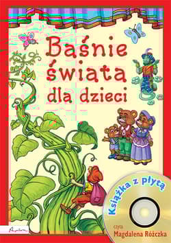 Baśnie świata dla dzieci Książka z płytą - Anna Sójka