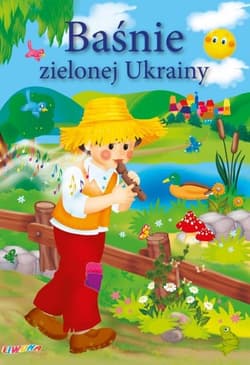 Baśnie zielonej ukrainy - Praca zbiorowa