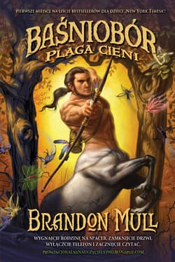 Baśniobór 3. Plaga cieni - Brandon Mull