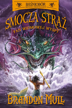 Baśniobór Smocza Straż T.3 Pan Widmowej Wyspy - Brandon Mull