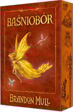 Baśniobór. Tom 1 (ilustrowane brzegi) - Brandon Mull