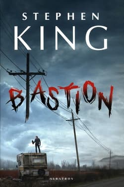 Bastion - Stephen  King