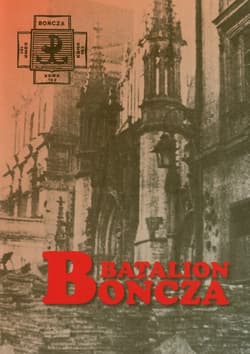 Batalion Bończa Relacje z walk w Powstaniu Warszawskim na Starówce, Powiślu i Śródmieściu - Andrzej Rumianek