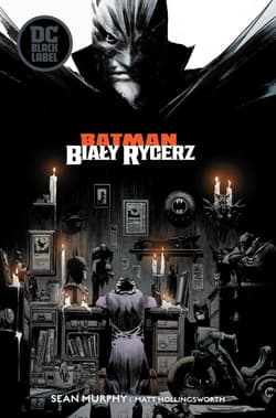 Batman. Biały Rycerz - Murphy Sean