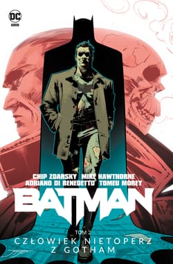 Batman. Człowiek Nietoperz z Gotham. Tom 2. Uniwersum DC - Chip Zdarsky