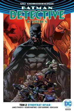 Batman Detective Comics Tom 2 Syndykat ofiar - Oliver Ben