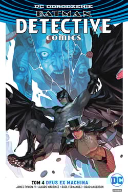 Batman Detective Comics Tom 4 Deus Ex Machina - TynionIV James