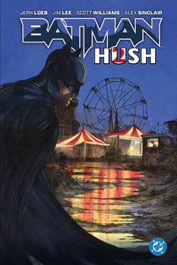 Batman. Hush 2 - Opracowanie Zbiorowe