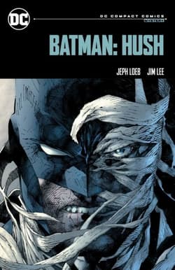Batman: Hush: DC Compact Comics Edition - Jeph Loeb