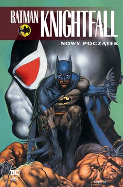Batman Knightfall. Nowy początek. Tom 5 - Praca zbiorowa