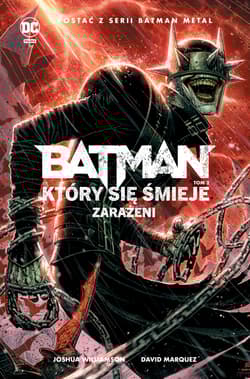 Batman Który się śmieje T.2 Zarażeni - Marquez David, Joshua Williamson