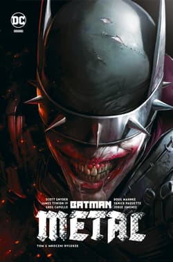 Batman Metal Metal - Mroczni Rycerze Tom 2 - Scott  Snyder, Tynion James