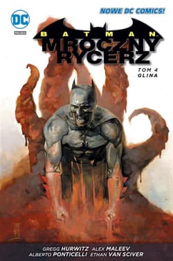 Batman Mroczny rycerz Tom 4 Glina - Maleev Alex, Ponticelli Alberto