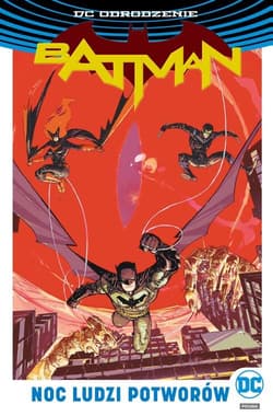 Batman Noc Ludzi Potworów - Orlando Steve, MacDonald Andrew T, Antonio Rog