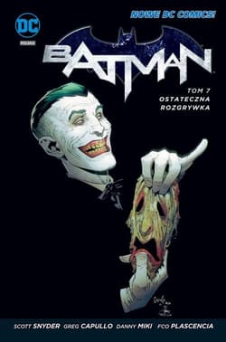 Batman - Ostateczna rozgrywka Tom 7