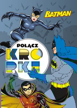 Batman Połącz kropki - Adrianna Zabrzewska