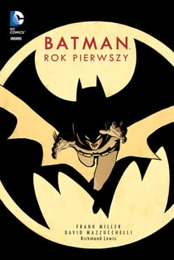 Batman Rok pierwszy - Frank Miller