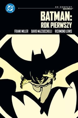 Batman: Rok pierwszy (DC Compact) - Frank Miller, David Mazzucchelli, Richmond Lewis