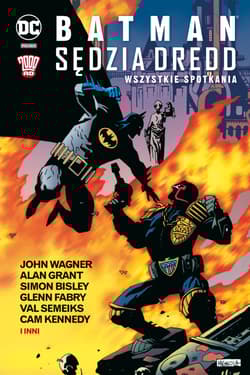 Batman Sędzia Dredd Wszystkie spotkania - Fabry Glen, Semeiks Val