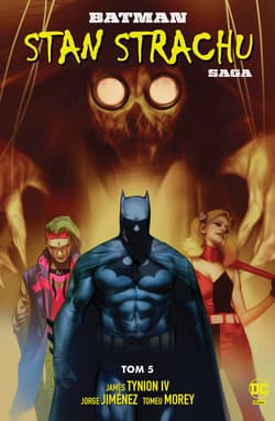 Batman Stan strachu Tom 5 - Jimenez Jorge