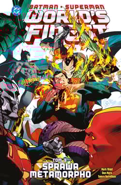Batman/Superman. World's Finest. Sprawa Metamorpho. Tom 3 - Mark Waid, Dan Mora
