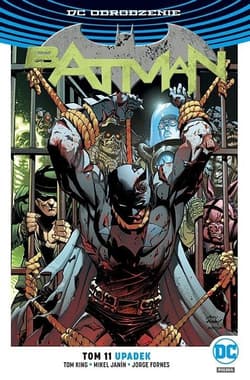 Batman Tom 11 Upadek - Fornes Jorge