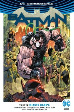 Batman Tom 12 Miasto Bane’a - King Tom
