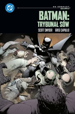 Batman: Trybunał Sów. DC Compact - Scott  Snyder, Capullo Greg