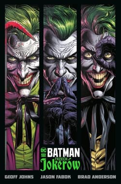 Batman Trzech Jokerów - Geoff Johns, Anderson Brad