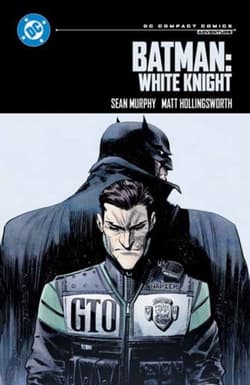 Batman. White Knight. DC Compact Comics Edition - Murphy Sean
