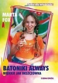 Batoniki always miękkie jak deszczówka - Fox Marta