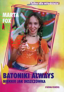 Batoniki always miękkie jak deszczówka - Fox Marta