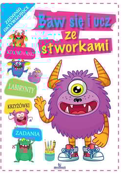 Baw się i ucz ze stworkami - Monika Matusiak