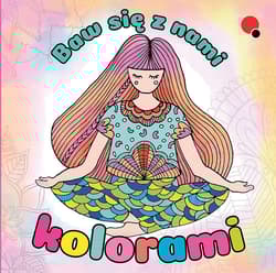 Baw się z nami kolorami - Opracowanie Zbiorowe