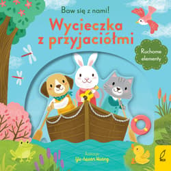 Baw się z nami! Wycieczka z przyjaciółmi - Opracowanie Zbiorowe