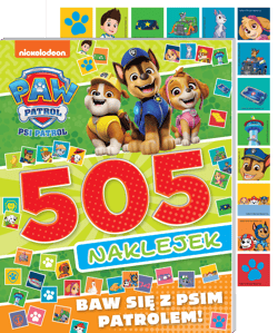 Baw się z Psim Patrolem. Psi Patrol. 505 naklejek - null null, Opracowanie Zbiorowe