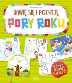 Bawię się i poznaję Pory roku - Roberta Fanti