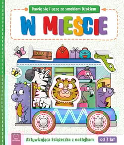 Bawię się i uczę ze smokiem Dżokiem W mieście Aktywizująca książeczka z naklejkami od 3 lat - Katarzyna Łanocha