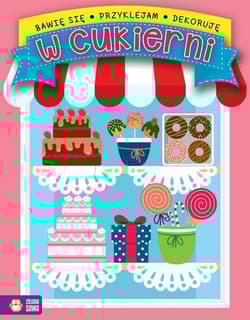 Bawię się przyklejam dekoruję W cukierni