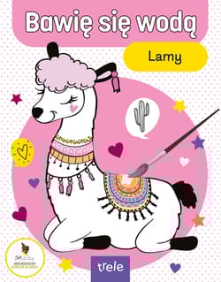 Bawię się wodą. Lamy. Bawię się wodą - Praca zbiorowa