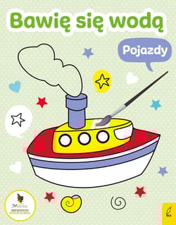 Bawię się wodą Pojazdy - Opracowanie Zbiorowe