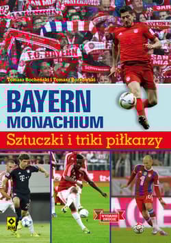 Bayern Monachium Sztuczki i triki piłkarzy - Borkowski Tomasz, Bocheński Tomasz
