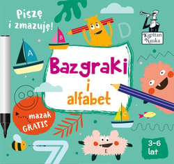 Bazgraki i alfabet (3-6 lat) Kapitan Nauka - Sobkowiak Monika