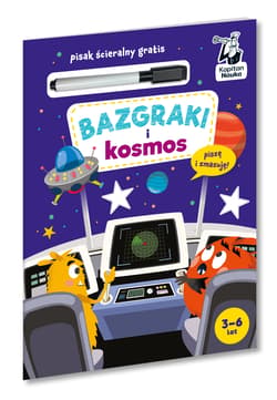 Bazgraki i kosmos. Kapitan Nauka. Bazgraki - Opracowanie Zbiorowe