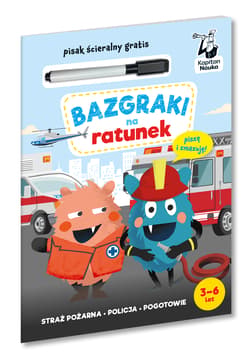 Bazgraki na ratunek. Kapitan Nauka. Bazgraki - Zuzanna Osuchowska