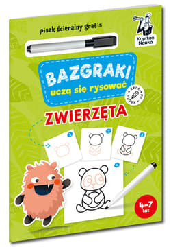 Bazgraki uczą się rysować Zwierzęta Kapitan Nauka - Opracowanie Zbiorowe