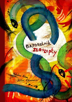 Bazgrolnik. Złoszepty - Natalia Anna Kalisz-Odorowicz