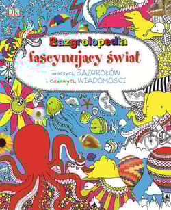 Bazgrolopedia Fascynujący świat uroczych bazgrołów - Opracowanie Zbiorowe